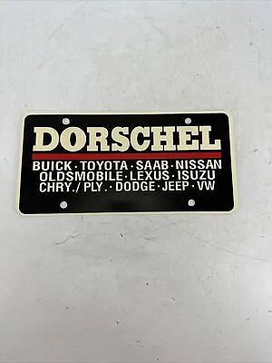 RARE Dorschell Buick Toyota Saab Nissan Oldsmobile ECT Booster License Plate • $22.49