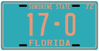 Miami Dolphins Perfect Season '72 Florida License Plate • $14.95