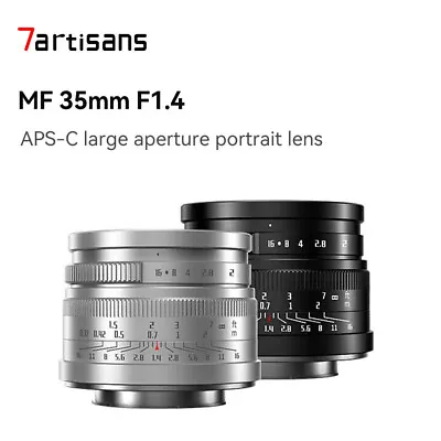 7artisans 35mm F1.4 APS-C Prime Lens For Sony E NEX-6 FUJI FX Canon EOS-M NikonZ • £57.60