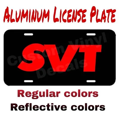 $12 • Buy ALUMINUM LICENSE PLATE  SVT Many Colors/reflective Colors