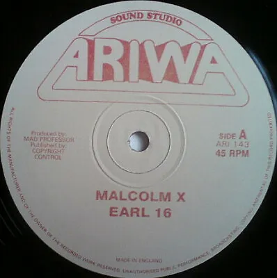 Earl Sixteen / Earl Sixteen & Macka B - Malcolm X / Big Up The X (12 ) • £22.99