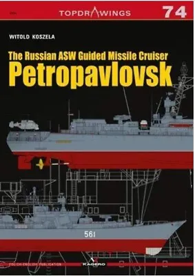 Kagero Publishing Top Drawings 74 - The Russian ASW Cruiser Petropavlovsk  NEW • $14.93