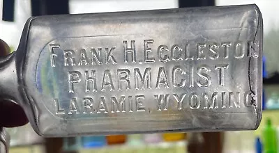 Frank H. Eggleston Laramie Wyoming Drug Store Bottle • $5.50