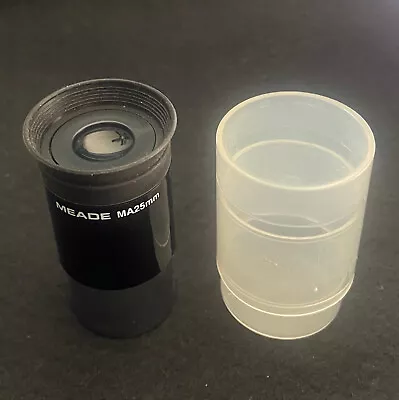 Meade MA25mm Telescope Eyepiece • $25