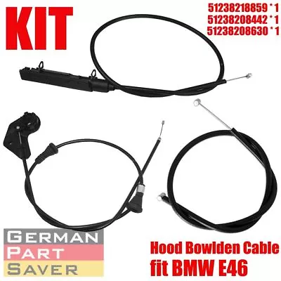 TOPAZ 3PCS KIT Engine Hood Release Bowden Cable For BMW E46 99-05 51238208442 • $19.90
