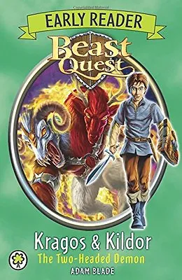 Beast Quest: Early Reader Kragos & Kildor The Two-headed Demon By Adam Blade • £2.51