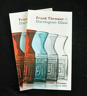 £12 • Buy Frank Thrower And Dartington Glass By Eve Thrower And Mark Hill Book, New