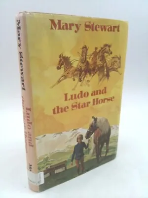 Ludo And The Star Horse  (1st THUS) By Stewart Mary • $26