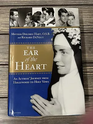 Vintage 2013 The Ear Of The Heart Book Mother Dolores Heart Signed Autograph • $47.99