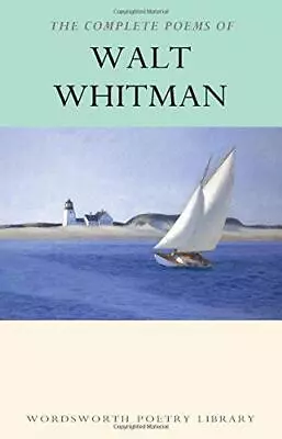 The Complete Poems Of Walt Whitman (Wordsworth Poetry Library) • £4.48