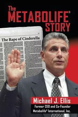 The Metabolife Story: The Rape Of Cinderella [ Michael J. Ellis ] Used - Good • $11.87