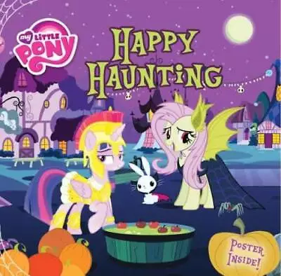 My Little Pony: Happy Haunting (My Little Pony (Little Brown - VERY GOOD • $3.80