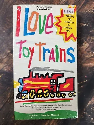 I Love Toy Trains VHS 1997 Sealed Rare Special Edition Parent Choice Award Win • $89.97