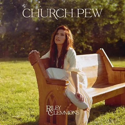 Riley Clemmons Church Pew (CD) (US IMPORT) • $30.11