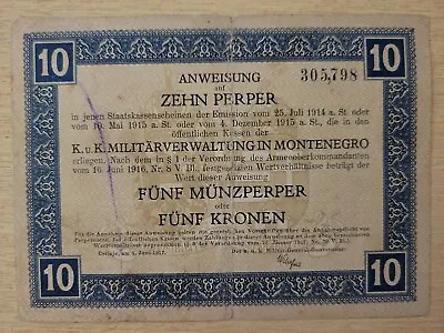 🇲🇪 Montenegro 10 Perpera  5 P. Coins 5 Kronen 1917  P-M151   Banknote 081221-6 • $49.99