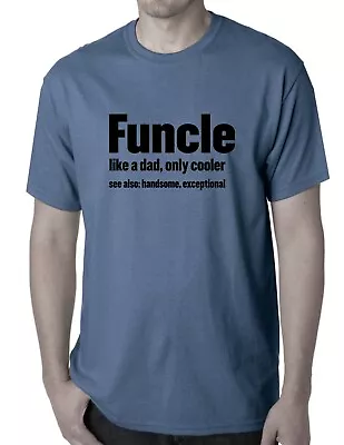 Funny T-Shirt Funcle Just Like Dad Only Cooler  Uncle Top  Sale 3xl Blue  Tee • $15.99