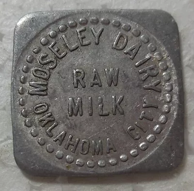 Oklahoma City Oklahoma Moseley Dairy Good For 1 Quart Milk Token • $12.99