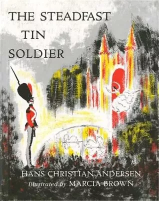 Steadfast Tin Soldier (Hardback Or Cased Book) • $17.58