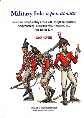 Military Ink A Pen At War Scott Novzen • $21.20