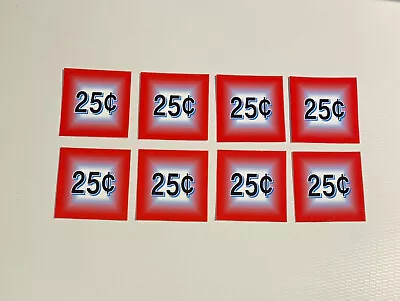 8 Bulk Vending Label Candy Machine PRICE Sticker 25 Cent • $3.99