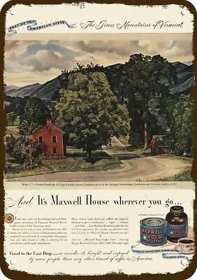 1946 MAXWELL HOUSE Coffee VERMONT MOUNTAINS VinLok DECORATIVE REPLICA METAL SIGN • $24.99