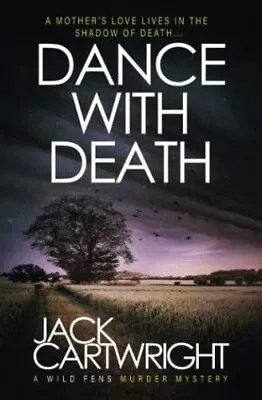 Dance With Death: A British Murder ... Cartwright Jac • £8.49