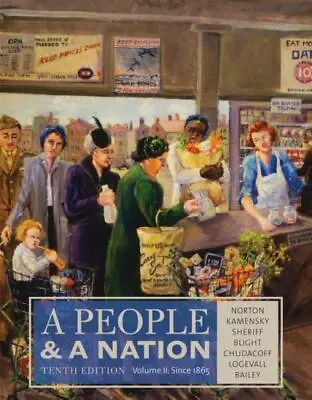 A People And A Nation Volume II: Since 1865 • $9.87