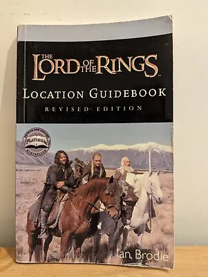 SIGNED BY AUTHOR The Lord Of The Rings Location Guidebook By Ian Brodie • £4.99