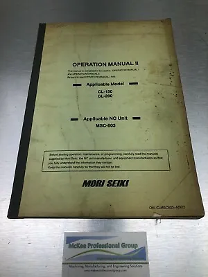 Mori Seiki Operation Manual II - OM-CLMSC803-A0E/2 • $50
