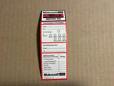 Nos Ford Motorcraft Maintenance Oil Change Sticker Under Hood Door Jamb Fps-8375 • $4.99