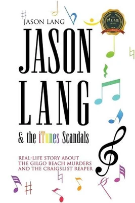 $28.79 • Buy Jason Lang & The ITunes Scandals: The Real-Life Story About The Gilgo Beach Murd