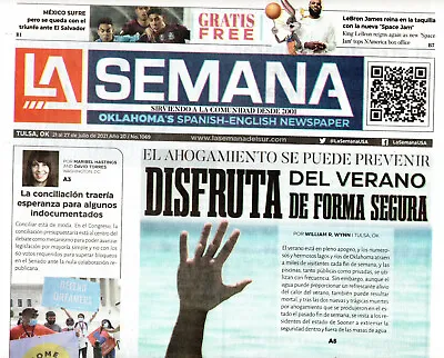 LA SEMANA Oklahoma's Spanish-English Newspaper July 2021 Drowning LeBron James • $20