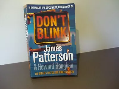James Patterson Thriller - Don't Blink - Buy In Bulk & Combine Postage • $7.50