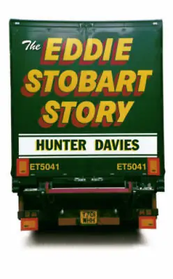 The Eddie Stobart Story Hunter Davies Used; Good Book • £3.36