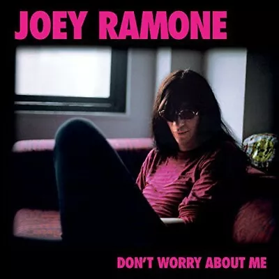 $9.99 • Buy Joey Ramone : Dont Worry About Me CD