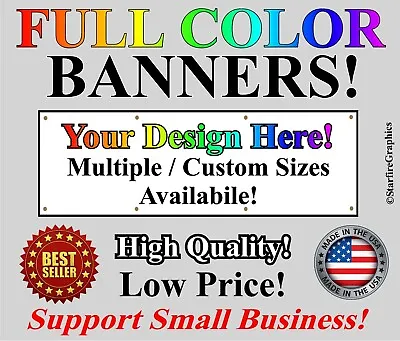 ANY SIZE! FULL COLOR Advertising Vinyl Banner Sign Many Sizes Business USA 13oz. • $29.99