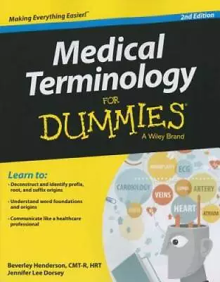 Medical Terminology For Dummies - Paperback By Henderson Beverley - VERY GOOD • $8.77