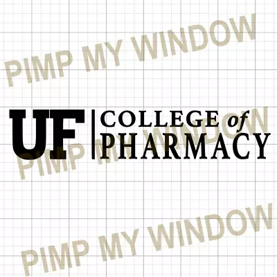 UF University Of Florida College Of Pharmacy Multisurface Vinyl Window Car Decal • $18
