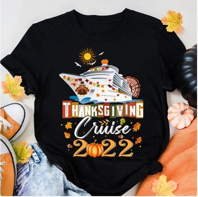 $12.99 • Buy Thanksgivig Cruise 2022 Shirt, Thanksgiving Vacation Shirt