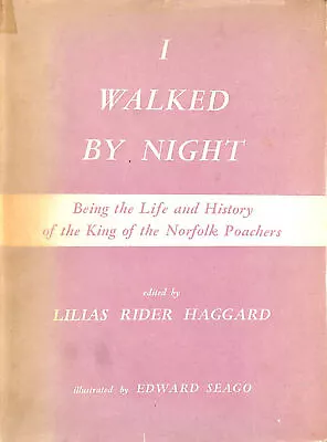 I Walked By Night By Lilias Ryder Haggard [Editor] • £114.90