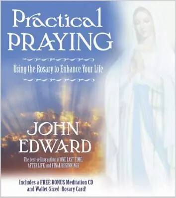 Practical Praying [With Meditation CD] By Edward John • $4.99