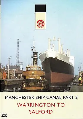 Manchester Ship Canal Dvd Vol 2: Warrington To Salford Liberty Ship Coaled Tugs • £10.99