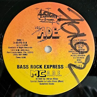 1985 - Mc A.d.e. - Bass Rock Express - 4-sight Records Original Pressing • $10