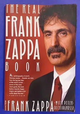 FRANK ZAPPA - The Real Frank Zappa Book Paperback By FZ & Peter Occhiogrosso VG+ • $15