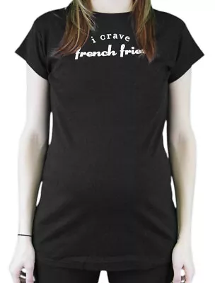 BELLY CRAVINGS Maternity Black  I Crave French Fries  Shirt One Size $49 NWT • £9.45
