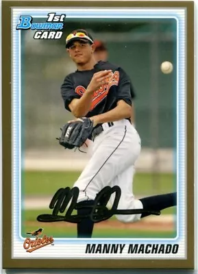 MANNY MACHADO 2010 Bowman Draft Prospect GOLD Parallel #BDPP80 Orioles Padres  • $9.99