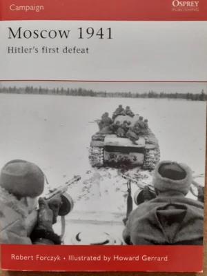 £4.20 • Buy Osprey Campaign Moscow 1941 Hitler's  First  Defeat