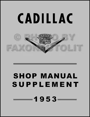 1953 Cadillac Shop Manual Eldorado Deville Series 60 62 75 86 Fleetwood Repair • $19.99