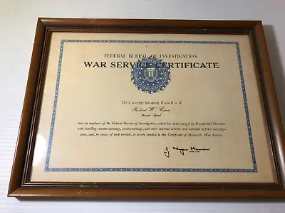 FBI War Service Certificate Special Agent During WW 2 Signed By J. Edgar Hoover • $49.99