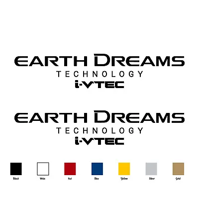 (2x) EARTH DREAMS TECHNOLOGY I-VTEC Vinyl Decal Sticker  For Honda Cars • $22.49